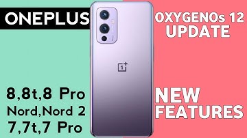 Released - OxygenOs 12 Update For Oneplus 9 Series, 8 Series,7 Series,Oneplus Nord, 2,CE|Android 12