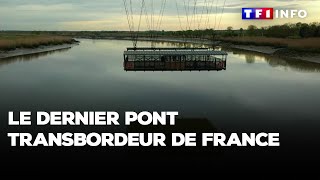 Le dernier pont transbordeur de France