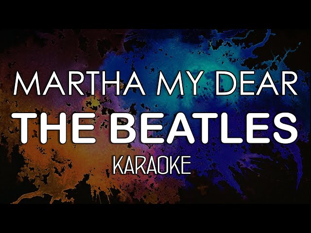 The Beatles - Martha My Dear (KARAOKE MIDI) by Midimidi class=