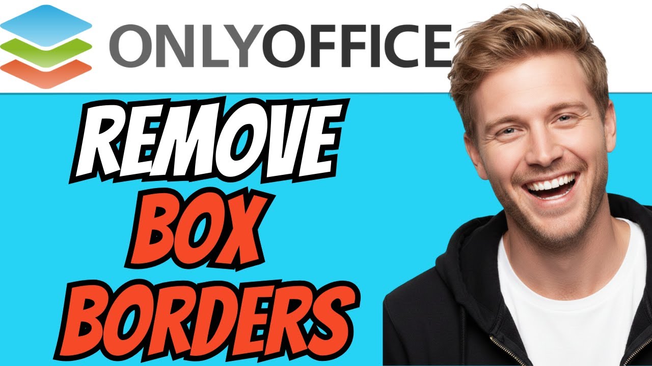 How To REMOVE TEXT BOX BORDER In ONLYOFFICE (QUICK & EASY) 2026 - YouTube