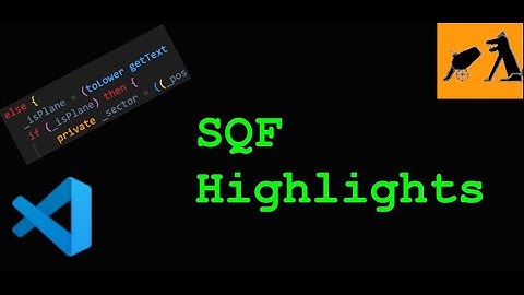 SQF Code Highlighting in VScode -- Arma 3 scripting