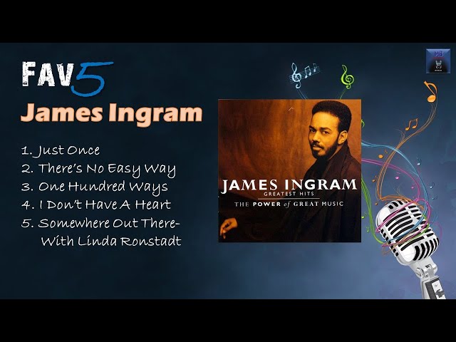 James Ingram - Fav5  Hits class=