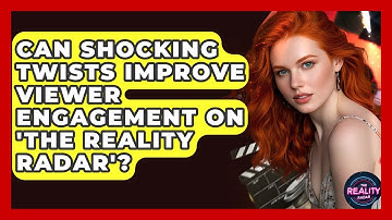 Can Shocking Twists Improve Viewer Engagement on 