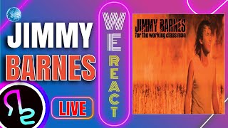 Ty Reacts To Jimmy Barnes - Working Class Man LIVE 1988