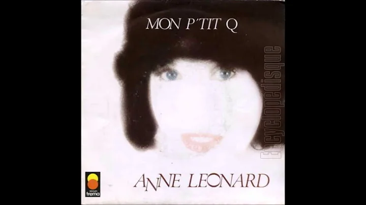 ANNE LEONARD Mon p'tit q 1977