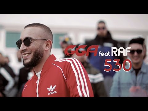 G.G.A - 530 feat. RAF (Official Music Video)