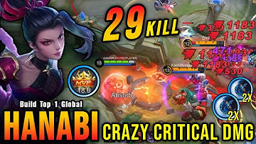 29 Kills!! One Shot Build Hanabi Crazy Critical Damage!! - Build Top 1 Global Hanabi ~ MLBB