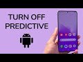 How To Turn Off Predictive Text On Android