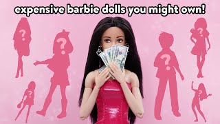 10 Expensive Barbie Dolls You Might Own!