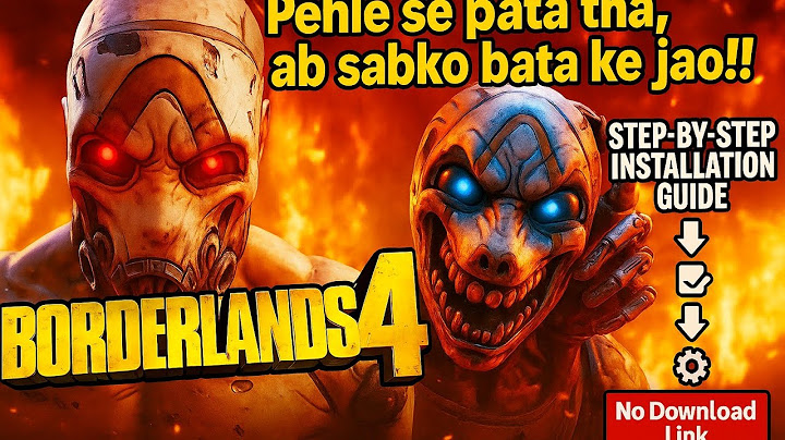 How to 🚨 Borderlands 4 Install Kaise Karein PC Mein | Hindi Tutorial + Gameplay 2025