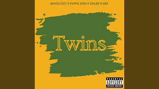 Twins (feat. Pappa Don & Zikler Flare)