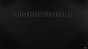 Going Up - Underhell - Part 22