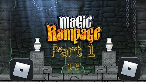 Magic Rampage GamePlay level 1-3 Part1