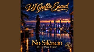 No Silêncio (Vocal Deep House)