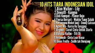 TIARA INDONESIAN IDOL 2020  || 10 HITS TERBAIK MP3
