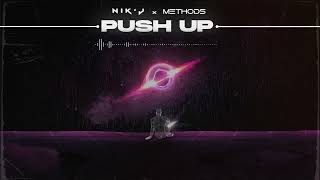 Creeds - PUSH UP (NIK'J & METHODS REMIX) @nikjofficial