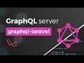 GraphQL Laravel server w/ graphql-laravel