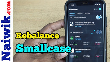 How to rebalance a Smallcase ||  Capitalmind Momentum & Mi Ath2 small case