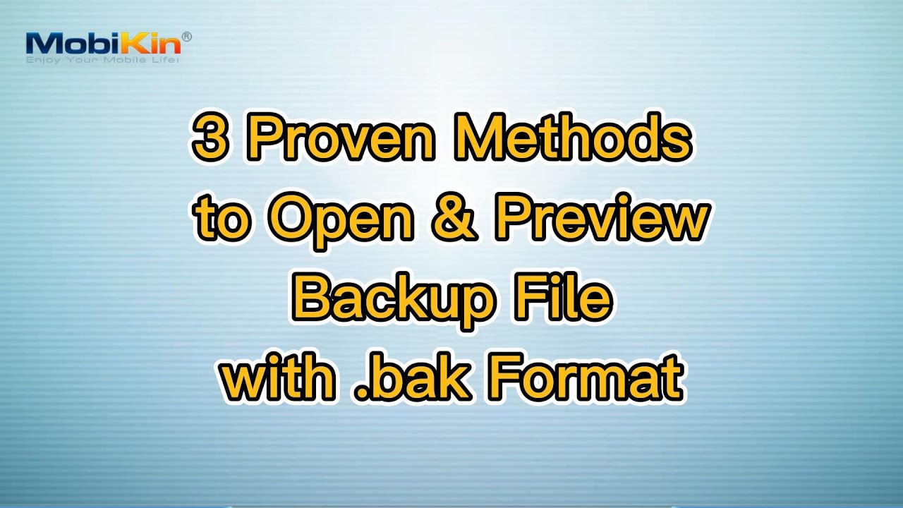 3 Proven Methods to Open & Preview Backup File with .bak Format - YouTube