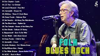 Folk Blues Rock ~ Eric Clapton, Zz Top, Lynyrd Skynyrd, Aerosmith,B B Bking,Deep Purple,Jimi Hendrix