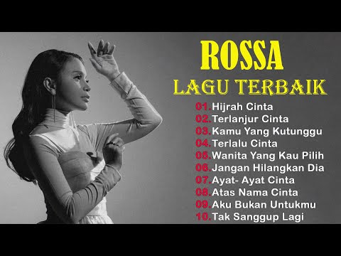 Rossa [ Full Album Terbaik 2023 ] Lagu Indonesia Terpopuler Sepanjang Masa