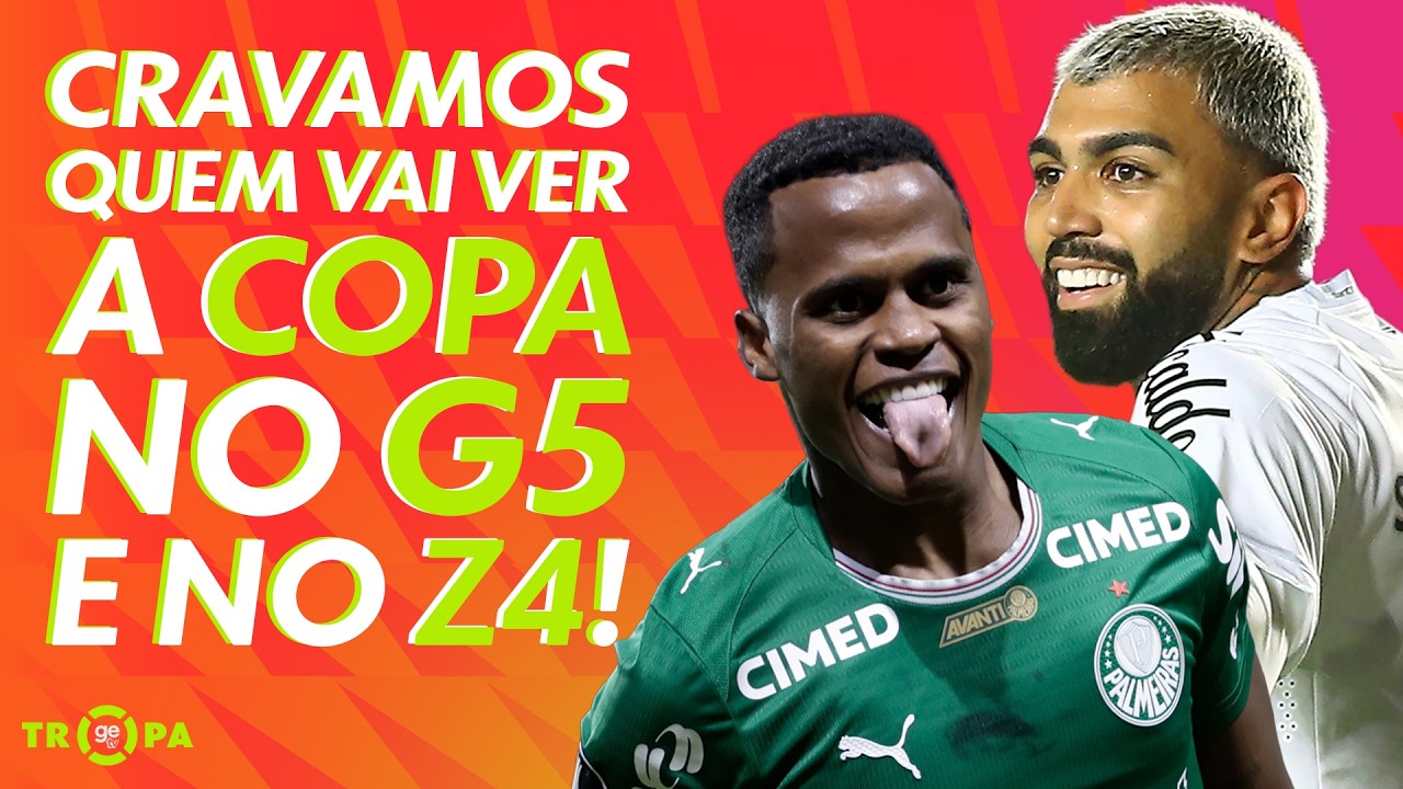 PALMEIRAS VOANDO? SANTOS MAL? QUAL SERÁ O G5 E O Z4 DO BRASILEIRÃO DURANTE A COPA? | TROPA GE TV