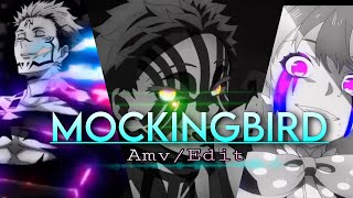 Anime Mix - Mockingbird 4K Editamv
