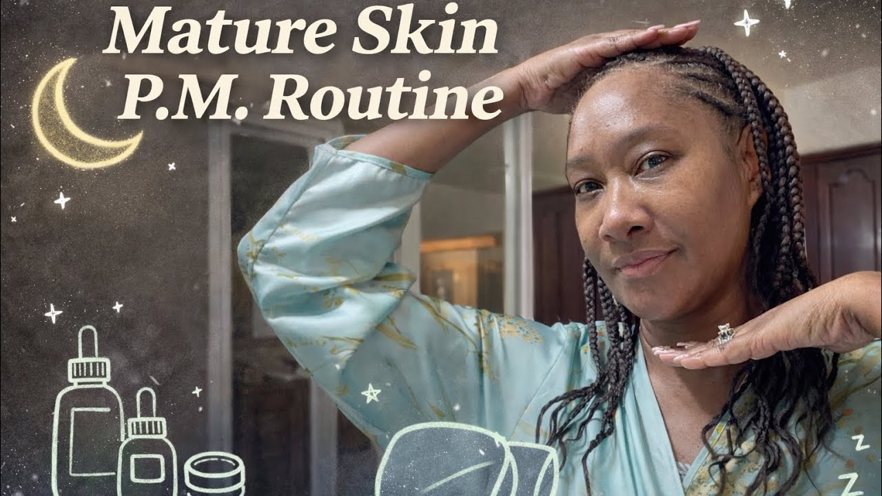 Mature PM Skin Care routine - YouTube