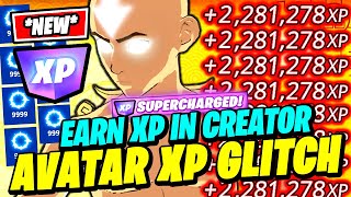*FAST XP* How to EASILY Earn XP In Creator Made Islands - Fortnite X Avatar Quest (BEST XP GLITCH)