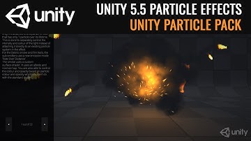 Unity VFX Particle Effects Pack - Overview (Unity 5.5) | Assets Unpack