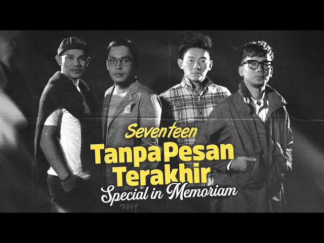 Seventeen - Tanpa Pesan Terakhir | Special In Memoriam class=