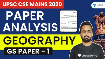 UPSC CSE Mains 2020 | Geography GS Paper -1 Analysis by Kinjal Choudhary