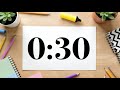 30 Second Timer Peaceful Workspace For Focus Study Classrooms Back To School Chill Lofi Music 