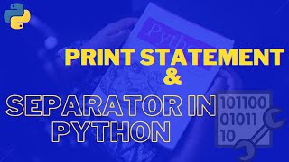 Lesson 18 - Print Statement & Separator in Python News