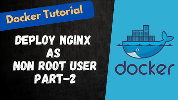 49. Docker Security Best Practices: Non-Root Nginx Deployment on Ubuntu- #docker