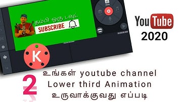 Lower third animation YouTube videos | kinemaster tutorial tamil