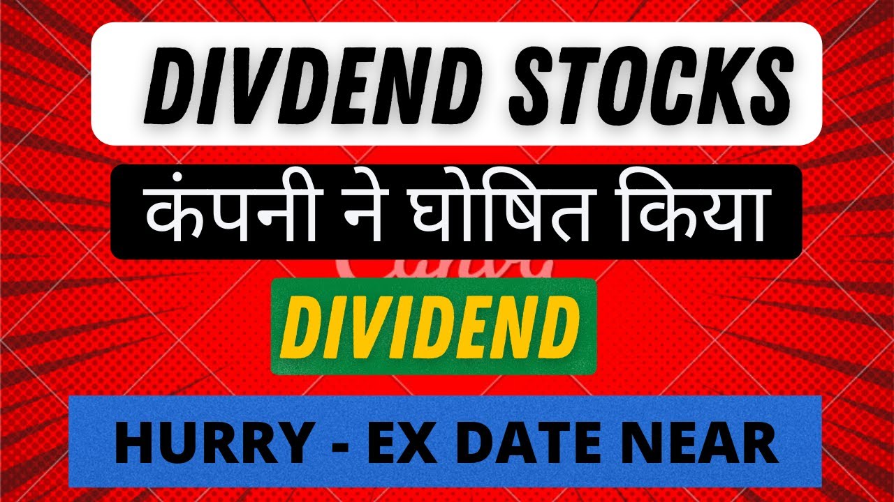 Dividend Stocks 2022 Ex date Near May 2022 Dividend Date Confirmed