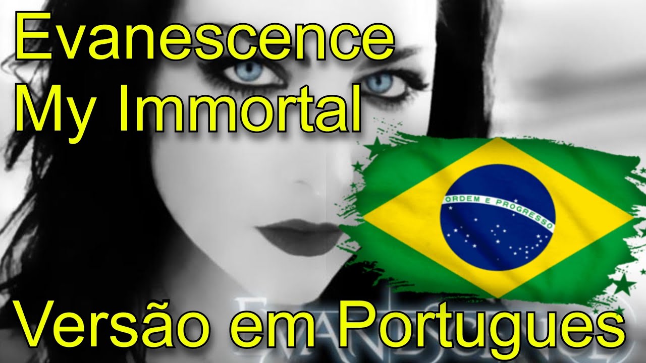Evanescence - My Immortal (pt-br)
