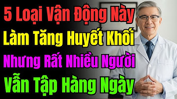 Cảnh Báo: 5 Thói Quen Vận Động Dễ Tăng Nguy Cơ Huyết Khối, Nhiều Người Vẫn Làm Mỗi Ngày
