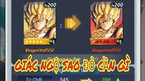 CHIẾN BINH TỐI THƯỢNG CBTT- CẦN NHỮNG GÌ ĐỂ GIÁC NGỘ TƯỚNG SS VÀ SSS LÊN SAO ĐỎ Ở LV 200