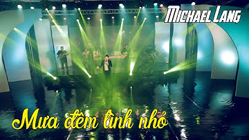 Mưa đêm tình nhỏ - Michael Lang