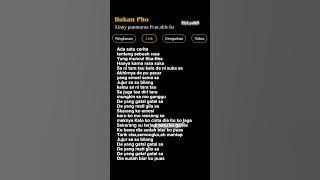 Lirik Lagu Bukan Pho-Liany Panmuma feat.aldo bz 🎶