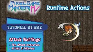 Runtime Action - Attack Settings - Pixel Game Maker MV