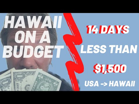 Hawaii on a budget - 14 Day Vacation under $1500 - Cheap Hawaii Vacation coming from US Mainland