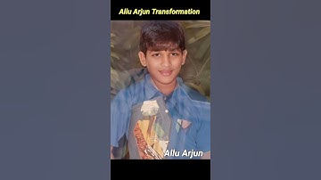 Allu Arjun Transformation 1982-2022 💖 | #shorts #transformation #trending #viral #pushpa #alluarjun