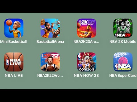 Mini Basketball,Basketball Arena,NBA2K 2023 Arcade Edition,NBA 2K Mobile,NBA Live,NBA NOW 2023