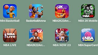 Mini Basketball,Basketball Arena,NBA2K 2023 Arcade Edition,NBA 2K Mobile,NBA Live,NBA NOW 2023