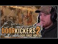Royal Marine Plays Door Kickers 2 For The First Time!