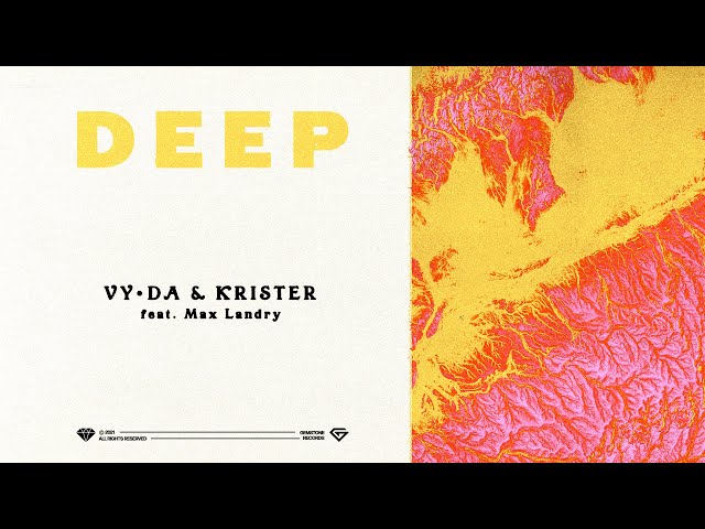Vyda & Krister & Max Landry - Deep