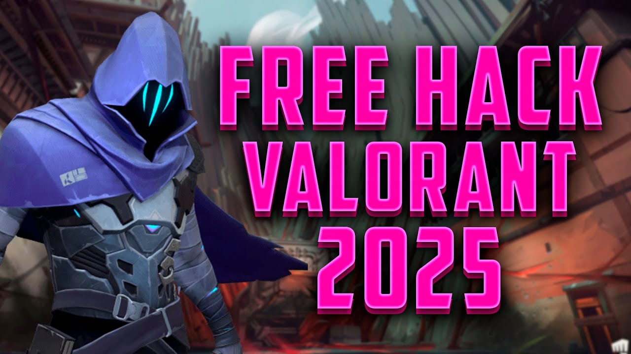 VALORANT CHEAT | VALORANT UNDETECTED HACK | NEW VERSION FREE DOWNLOAD | FREE DOWNLOAD | 2025